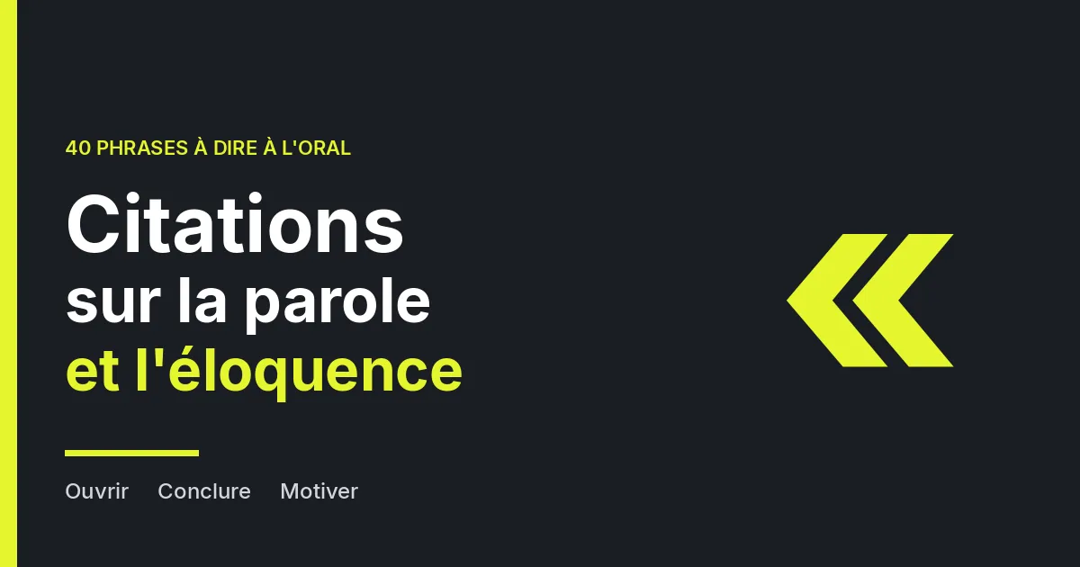 Citations sur la parole et l'éloquence : 40 phrases à l'oral