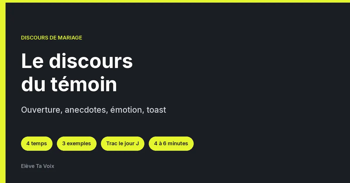 Discours de témoin de mariage : structure, exemples et conseils
