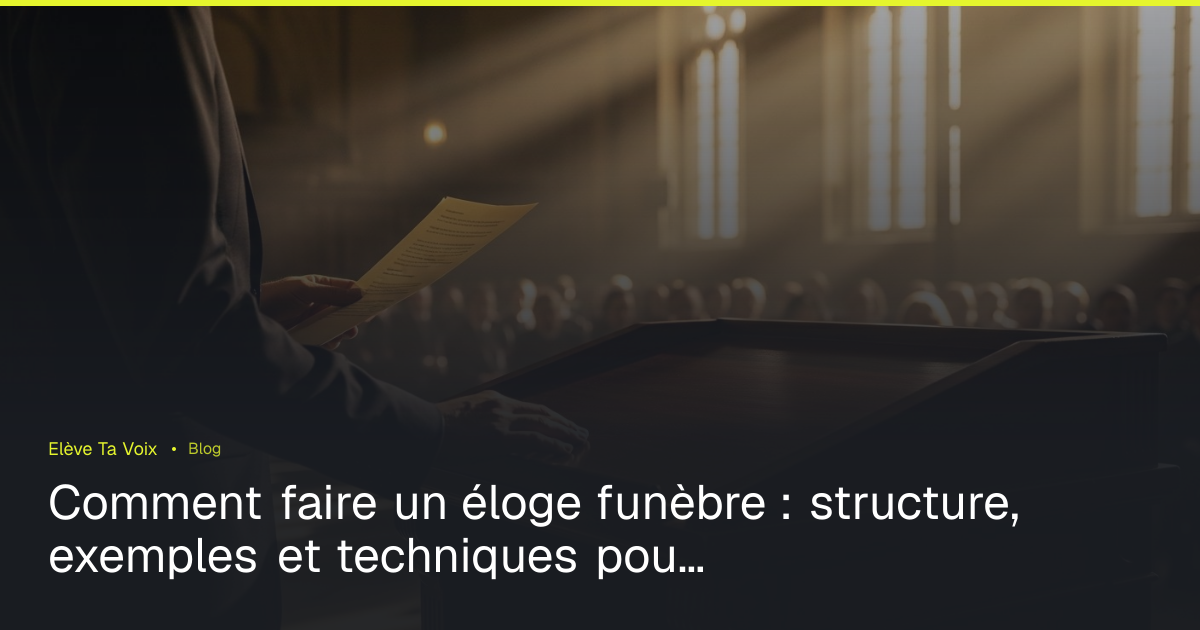 Comment faire un éloge funèbre : structure, exemples et techniques ...